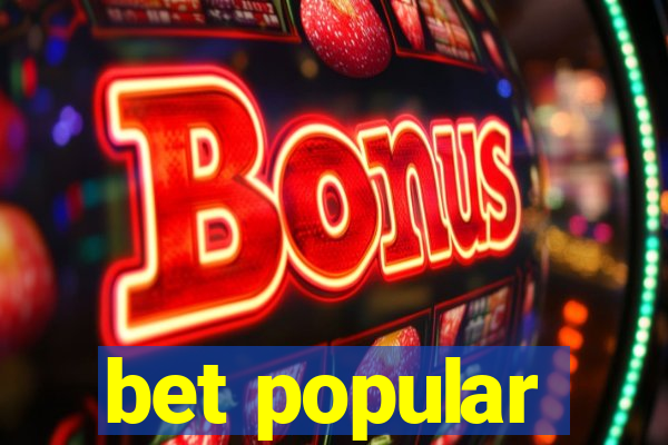 bet popular